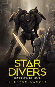 Star Divers series by Stephen Landry