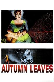 Autumn Leaves (1956) [720p] [WEBRip] [YTS]