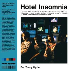 (2022) For Tracy Hyde - Hotel Insomnia [FLAC]