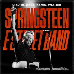Bruce Springsteen & The E Street Band - 2023-05-13 Paris La Defense Arena, Paris, FRA (2023) FLAC [PMEDIA] ⭐️