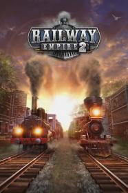 Railway Empire 2 [DODI Repack]