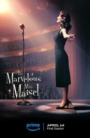 【高清剧集网发布 】了不起的麦瑟尔夫人 第五季[第09集][简繁英字幕] The Marvelous Mrs Maisel S05 1080p AMZN WEB-DL DDP 5.1 H.264-BlackTV