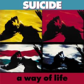 Suicide - A Way of Life (35th Anniversary Edition; 2023 Remaster) (2023) Mp3 320kbps [PMEDIA] ⭐️
