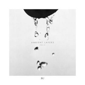 Various Artists - Ambient Layers Vol II (2023) [24Bit-48kHz] FLAC [PMEDIA] ⭐️