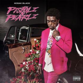 Kodak Black - Pistolz & Pearlz (2023) [24Bit-44.1kHz] FLAC [PMEDIA] ⭐️