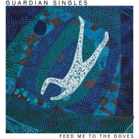 Guardian Singles - Feed Me To The Doves (2023) [24Bit-48kHz] FLAC [PMEDIA] ⭐️