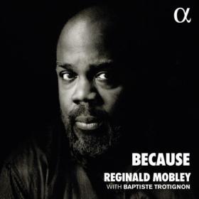 Reginald Mobley - Because (2023) [24Bit-96kHz] FLAC [PMEDIA] ⭐️