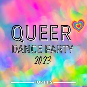 Various Artists - Queer Dance Party 2023 (2023) Mp3 320kbps [PMEDIA] ⭐️