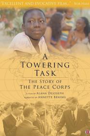 A Towering Task The Story Of The Peace Corps (2019) [720p] [WEBRip] [YTS]