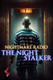 Nightmare Radio The Night Stalker (2022) [1080p] [WEBRip] [5.1] [YTS]
