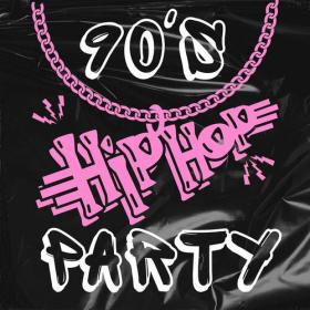 Various Artists - 90's Hip Hop Party (2023) Mp3 320kbps [PMEDIA] ⭐️
