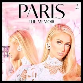 Paris Hilton - 2023 - Paris꞉ The Memoir (Memoirs)