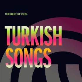 Various Artists - Best Of 2023_ Turkish Songs (2023) Mp3 320kbps [PMEDIA] ⭐️