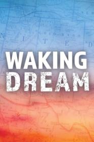 Waking Dream (2018) 1080p WEBRip -LAMA[TGx]