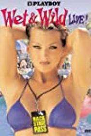 Playboy Wet And Wild Live 2002-[Erotic] DVDRip