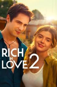 Rich in Love 2 2023 PORTUGUESE 720p WEBRip 800MB x264-GalaxyRG[TGx]
