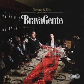 Ensi Nerone Brava Gente - Brava Gente (2023 Hip Hop Rap) [Flac 24-44]