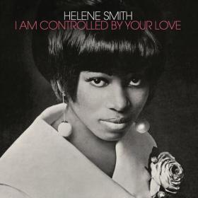 Helene Smith - I Am Controlled By Your Love (2023) Mp3 320kbps [PMEDIA] ⭐️