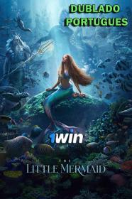 A Pequena Sereia (2023) 1080p HDCAM [Dublado Portugues] 1Win