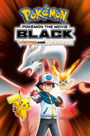 Pokemon The Movie Black - Victini And Reshiram (2011) [BLURAY] [720p] [BluRay] [YTS]