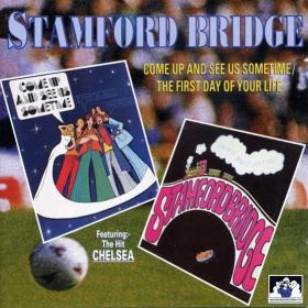 Stamford Bridge-Come Up And See Us Sometime,The First Day Of Your Life (1997)⭐FLAC
