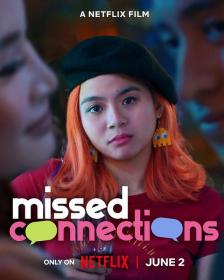 【 不太灵免费影视站  】不能错过你[简繁英字幕] Missed Connections 2023 1080p NF WEB-DL DDP5.1 H.264-DreamHD