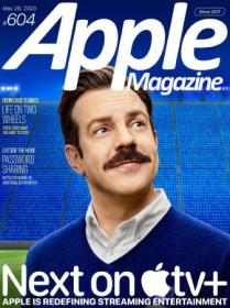 AppleMagazine - Issue 604, May 26, 2023