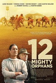 【高清影视之家首发 】孤儿橄榄球队[简繁英字幕] 12 Mighty Orphans 2021 1080p NF WEB-DL x264 DDP5.1-MOMOWEB