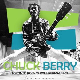 Chuck Berry - Toronto Rock 'n Roll Revival 1969 (live) (2023) FLAC [PMEDIA] ⭐️