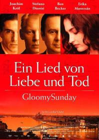 【高清影视之家首发 】布达佩斯之恋[国语配音+中文字幕] Gloomy Sunday 1999 BluRay 1080p DTS-HD MA 5.1 x265 10bit-DreamHD