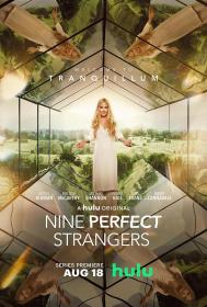 【高清剧集网发布 】九个完美陌生人 第一季[全8集][中文字幕] Nine Perfect Strangers S01 2160p Hulu WEB-DL DDP 5.1 H 265-BlackTV