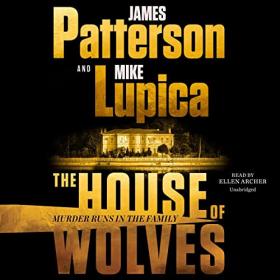 James Patterson, Mike Lupica - 2023 - The House of Wolves (Thriller)