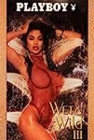 Playboy- Wet And Wild III 1991-[Erotic] DVDRip