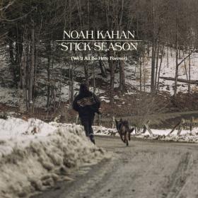 Noah Kahan - Stick Season (We'll All Be Here Forever) (2023) [24Bit-96kHz] FLAC [PMEDIA] ⭐️