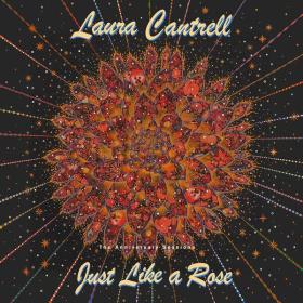 Laura Cantrell - Just Like A Rose The Anniversary Sessions (2023) [24Bit-96kHz] FLAC [PMEDIA] ⭐️