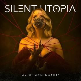 Silent Utopia - My Human Nature (2023) Mp3 320kbps [PMEDIA] ⭐️