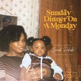 Speech Debelle - Sunday Dinner On a Monday (2023) Mp3 320kbps [PMEDIA] ⭐️