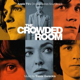 Trevor Gureckis - The Crowded Room (Apple TV+ Original Series Soundtrack) (2023) Mp3 320kbps [PMEDIA] ⭐️