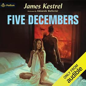 James Kestrel - 2022 - Five Decembers (Historical Fiction)