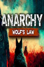 Anarchy.Wolfs.law.Build.11423422.REPACK-KaOs
