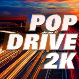 Various Artists - Pop Drive 2K (2023) Mp3 320kbps [PMEDIA] ⭐️