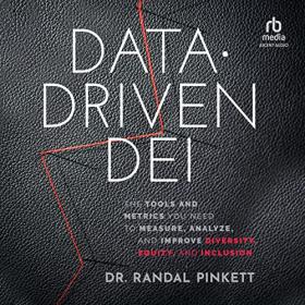 Randal Pinkett - 2023 - Data-Driven DEI (Business)