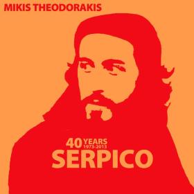 Mikis Theodorakis - 40 Years (1973 - 2013) Serpico (2014 Soundtrack) [Flac 16-44]
