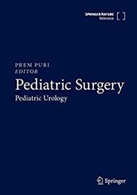 [ CourseWikia com ] Pediatric Surgery - Pediatric Urology by Prem Puri