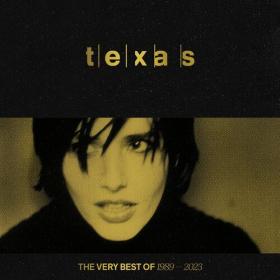 Texas - The Very Best Of 1989 – 2023 (2023) Mp3 320kbps [PMEDIA] ⭐️