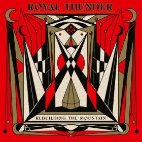Royal Thunder - Rebuilding The Mountain (2023) Mp3 320kbps [PMEDIA] ⭐️