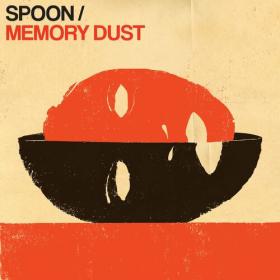 Spoon - Memory Dust EP (2023) Mp3 320kbps [PMEDIA] ⭐️