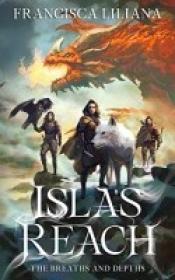 Isla's Reach by FraNCISca Liliana (The Breaths and Depths Duology Book 1)