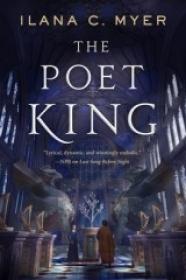 The Poet King by Ilana C  Myer (The Harp and Ring Sequence #3)