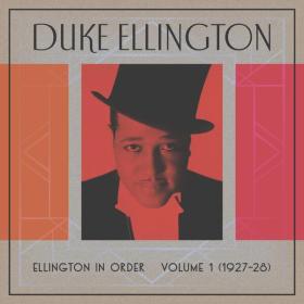 Duke Ellington - Ellington In Order, Volume 1 (1927-28) (2023) [24Bit-44.1kHz] FLAC [PMEDIA] ⭐️